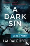 Dalgliesh, J M - A Dark Sin