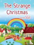 Heath, Dorren - The The Strange Christmas
