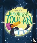 Partis, Joanne - Goodnight Toucan