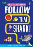 Taylor, Georgie - Follow that Shark!