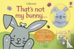 Watt, Fiona - That's Not My Bunny Book and Toy