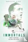 Vine, Phillip - The Immortals