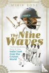 Bose, Mihir - The Nine Waves