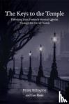 Billington, Penny, Rees, Ian - The Keys to the Temple - Unlocking Dion Fortune's Mystical Qabalah Through Her Occult Novels