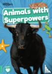 Anthony, William - Animals with Superpowers
