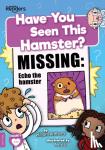 Anthony, William - Have You Seen This Hamster?