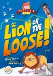 Nelson, Louise - Lion on the Loose (Charlie's Park #1)