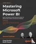 Deckler, Greg, Powell, Brett, Gordon, Leon - Mastering Microsoft Power BI