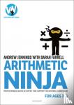 Jennings, Andrew, Farrell, Sarah - Arithmetic Ninja for Ages 7-8