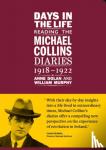  - Days in the life: Reading the Michael Collins Diaries 1918-1922