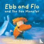 Simmons, Jane - Ebb and Flo and the Sea Monster