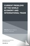  - Current Problems of the World Economy and International Trade