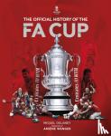 Delaney, Miguel, The FA - The Official History of The FA Cup