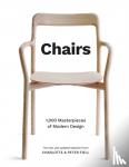 Fiell, Charlotte, Fiell, Peter - Chairs - 1,000 Masterpieces of Modern Design, 1800 to the Present Day