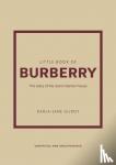 Gilroy, Darla-Jane - Little Book of Burberry
