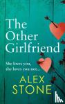 Stone, Alex - The Other Girlfriend