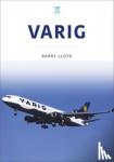 Lloyd, Barry - Varig: Star of Brazil