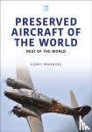 Manning, Gerry - Preserved Aircraft of the World