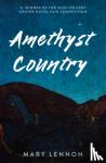Lennon, Mary - AMETHYST COUNTRY