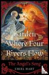 Hart, Uriel - The Garden Where Four Rivers Flow
