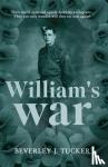 Tucker, Beverley J. - William's War