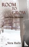 Halls, Vera - Room To Grow - Lizzie Dale's 1963 Journal