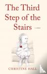 Hall, Christine - The Third Step of the Stairs