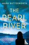 Butterworth, Mark - The Pearl River