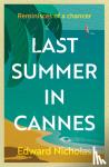 Nicholas, Edward - Last Summer in Cannes