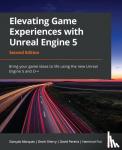 Marques, Goncalo, Sherry, Devin, Pereira, David, Fozi, Hammad - Elevating Game Experiences with Unreal Engine 5