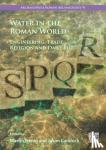  - Water in the Roman World