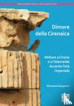 Gasparini, Eleonora (University of Campania "Luigi Vanvitelli") - Dimore della Cirenaica: Abitare a Cirene e a Tolemaide durante l’eta imperiale