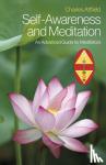 Attfield, Charles - Self-Awareness and Meditation - An Advanced Guide for Meditators