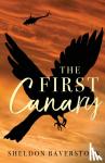 Baverstock, Sheldon - The First Canary