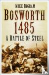 Ingram, Mike - Bosworth 1485