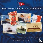 Mylon, Patrick - The White Star Collection - A Shipping Line in Postcards
