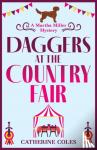 Coles, Catherine - Daggers at the Country Fair