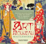 Robinson, Michael, Ormiston, Rosalind - Art Nouveau - Posters, Illustration & Fine Art from the Glamorous Fin de Siecle