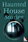- Haunted House Stories