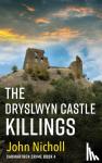 John Nicholl - The Dryslwyn Castle Killings