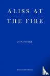 Fosse, Jon - Aliss at the Fire