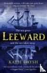Daysh, Katie - Leeward - A Times Historical Novel of the Year 2023