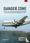Wright, Kevin - Danger Zone - Us Clandestine Reconnaissance Operations Along the West Berlin Air Corridors, 1945-1990