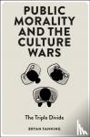 Fanning, Bryan (University College Dublin, Ireland) - Public Morality and the Culture Wars