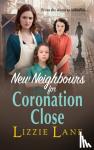 Lizzie Lane - New Neighbours for Coronation Close