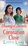 Lane, Lizzie - Shameful Secrets on Coronation Close