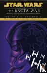 Stackpole, Michael A. - Star Wars X-Wing Series - The Bacta War