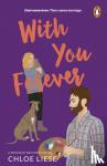 Liese, Chloe - With You Forever