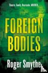 Smythe, Roger - Foreign Bodies