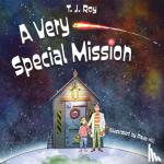 Roy, T.J. - A Very Special Mission